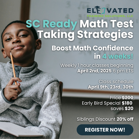 SC READY Test-Taking Strategies Class – Boost Math Confidence in 4 Weeks